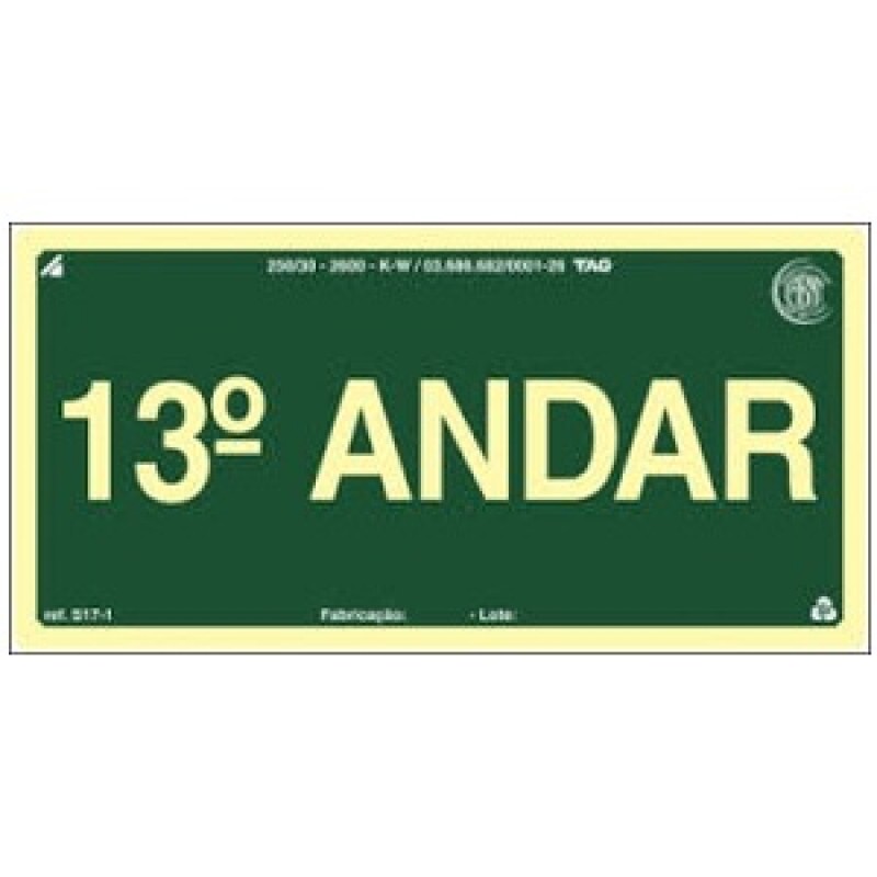 PLACA S17-13 PAVIMENTO 13º ANDAR 20X10 EM PVC 2MM NBR 13434 FOTOLU. AUTO EXTINGUIVEL