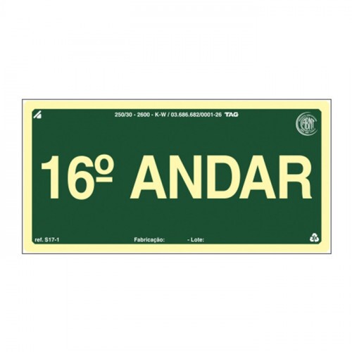 PLACA S17-16 PAVIMENTO 16º ANDAR 20X10 EM PVC 2MM NBR 13434 FOTOLU. AUTO EXTINGUIVEL