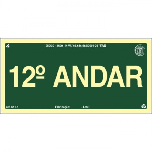 PLACA S17-12 PAVIMENTO 12º ANDAR 20X10 EM PVC 2MM NBR 13434 FOTOLU. AUTO EXTINGUIVEL